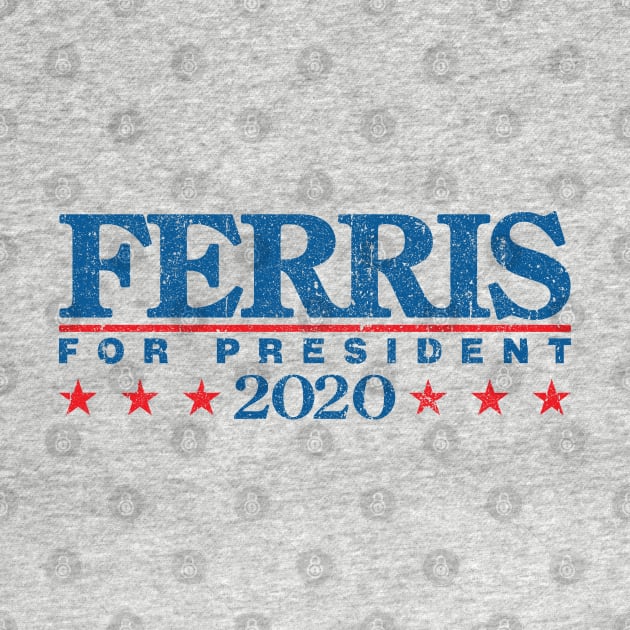 Ferris For President 2020 (Variant) by huckblade